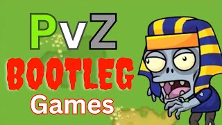 PvZ Bootleg Games [upl. by Salesin]