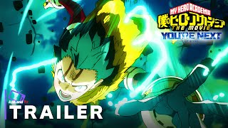 My Hero Academia The Movie Youre Next Special PV  Official Trailer 5 [upl. by Ahsienad]