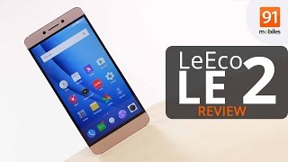 LeEco Le 2 Review  Should you buy it in India [upl. by Esiuqcaj]