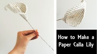 How to Make a Paper Calla Lily  Easy DIY Flowers  Book Page Craft Tutorial  Wedding Bouquet [upl. by Loy]