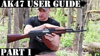 AK47 USER GUIDE  PART 1 [upl. by Annatnas]