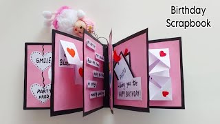 DIY  Beautiful Birthday Scrapbook • How to make Scrapbook for birthday • Handmade gift idea [upl. by Reidar]