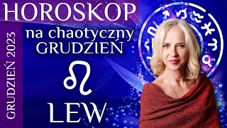 LEW  horoskop na chaotyczny grudzień 2023 [upl. by Attennek]