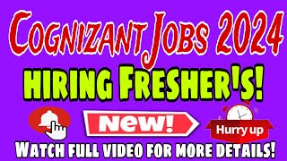 Cognizant Careers Jobs 2024 Mass Hiring for Freshers Apply Now [upl. by Xxam289]