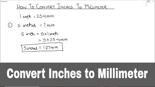 How to Convert Inches to Millimeter  Converting Inches to Millimeter  Inch to Millimeter [upl. by Bobby979]