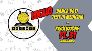 NUOVA BANCA DATI MEDICINA  LOGICA  MATE  LUGLIO 2024  PT 31 [upl. by Gyimah]