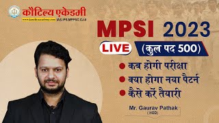 MPSI VACANCY 2023 NEW UPDATE  Mr Gaurav Pathak  Kautilya Academy [upl. by Granoff]