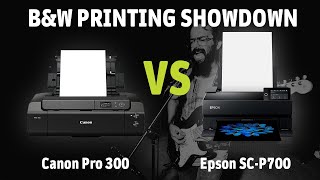 The BampW printing showdown Epson P700 vs Canon Pro300  Fotospeed  Paper for Fine Art amp Photography [upl. by Aleik]