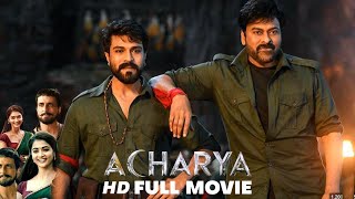 Acharya 2024 Full Movie HD  Facts amp Story  Ram Charan  Chiranjeevi  Pooja  Public Film Studio [upl. by Satsok]