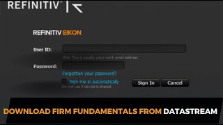 HOW TO DOWNLOAD FIRM FUNDAMENTALS USING DATASTREAM EIKON [upl. by Canfield]