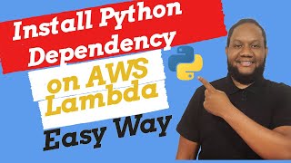 Install Python Dependency and Libraries on AWS Lambda [upl. by Erasmus]