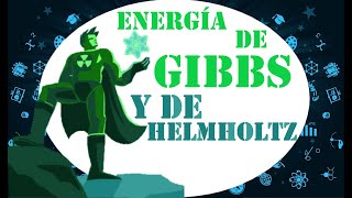 FISICOQUÍMICA Energía de Gibbs y de Helmholtz [upl. by Alyal66]