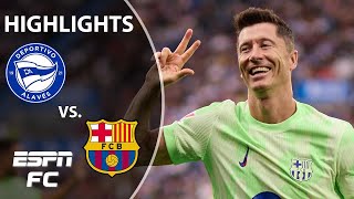 🚨 ROBERT LEWANDOWSKI HAT TRICK 🚨 Alaves vs Barcelona  LALIGA Highlights  ESPN FC [upl. by Anigal]