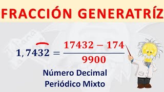 🚩 FRACCIÓN GENERATRÍZ de un Decimal Periódico Mixto  Convertir decimal periódico mixto a fracción [upl. by Llabmik]