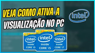 COMO ATIVAR A VIRTUALIZAÇÃO DO PC ATIVAR VT [upl. by Lipsey425]