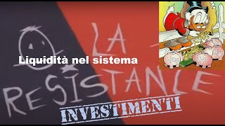 La Liquidità nel sistema perché è importante per investire [upl. by Nitsir]