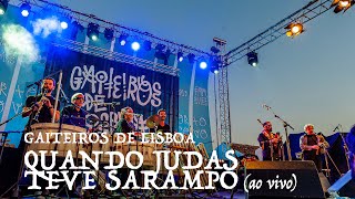 Gaiteiros de Lisboa  Quando O Judas Teve Sarampo ao vivo no Festival de Músicas do Mundo [upl. by Eiliah]