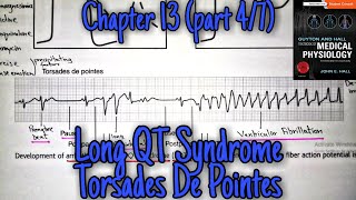 Long Q T syndrome torsades de pointes  chapter 13 part 47  Guyton and Hall physiology [upl. by Ecnedurp128]