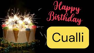 Happy birthday Cualli [upl. by Othelia]