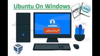 How To Install Ubuntu On Windows amp Oracle Virtual Box [upl. by Burnard]