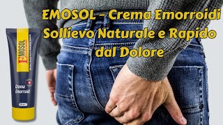 EMOSOL – Crema Emorroidi 100 ml con Cannula Sollievo Naturale e Rapido dal Dolore e Disagio [upl. by Charlot]