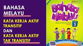 PDPR Bahasa Melayu Tahun 3  Kata Kerja Aktif Transitif dan Kata Kerja Aktif Tak Transitif [upl. by Dareece]