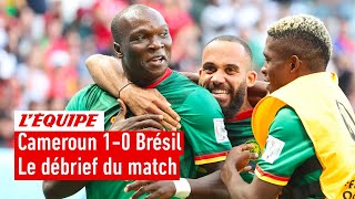 Cameroun 10 Brésil  Le débrief du match Coupe du monde 2022 [upl. by Lucrece]