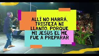 Rigoberto Amaya Oficial Más allá del cielo yo tengo un hogar más allá del cielo Letra [upl. by Ailsun]