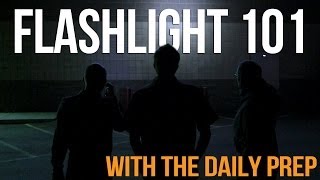 Flashlight 101 with the Daily Prep [upl. by Brodench]