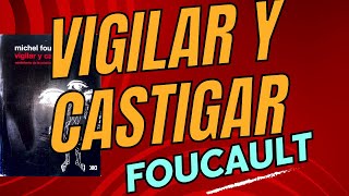 Resumen Vigilar y castigar Michel Foucault [upl. by Imotih905]