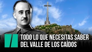 Todo lo que necesitas saber del Valle de los Caídos [upl. by Zobias]