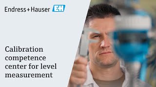 Calibration competence center for level measurement  EndressHauser [upl. by Waugh]