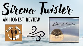 Unbiased Review Of The Sirena Twister  Is It Worth Your Money [upl. by Nytsirk]