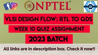 VLSI Design Flow RTL to GDS Week 10 Quiz Assignment Solution  NPTEL 2023  SWAYAM [upl. by D'Arcy750]