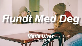 Rundt Med Deg  Marie Ulven  Lyrics  English Translation [upl. by Melas]