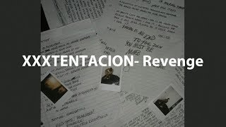 XXXTentacion  Revenge Lyric Video [upl. by Niak]