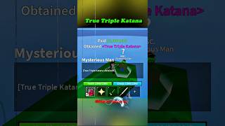 ✅ How to Get True Triple Katana Legendary Sowrd bloxfruits roblox shorts onepiece [upl. by Iphagenia]