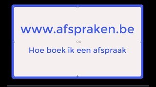 wwwafsprakenbe  Hoe boek ik een afspraak  bij een arts die AFSPRAAKTYPES gebruikt [upl. by Ganny525]