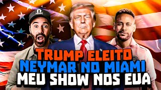 TRUMP ELEITO I NEYMAR NO MIAMI I SHOW NOS EUA  STAND UP DIOGO PORTUGAL [upl. by Cozmo]