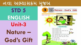 STD 5 ENGLISH  UNIT 3  NATURE GODS GIFT [upl. by Dyann]