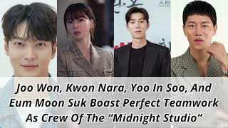 Joo Won Kwon Nara Yoo In Soo And Eum Moon Suk Boast Perfect Teamwork As Crew in “Midnight Studio” [upl. by Feeley]