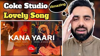 Reaction on Coke Studio  Season 14  Kana Yaari   Reacts With AZ [upl. by Grigson]