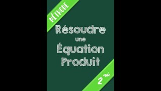 2nde  Résoudre une équation produit [upl. by Ahsi]