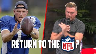 Would Pat McAfee Play In The NFL Again [upl. by Ymmaj]