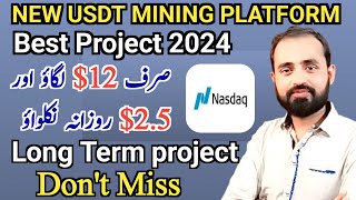 NASDAQApp  Best Long Term USDt Money making Platform  Best Online Earning Site [upl. by Pantia]