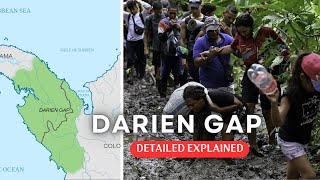 What is Darien Gap  Why it is in news  Detailed explained [upl. by Fransisco554]