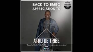 Villain Monks Pres Back To Embo BTE004 Guest Mixed By Atro De Tribe [upl. by Sasnak]