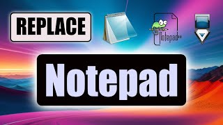 Replace Notepad with an alternative Text Editor  Windows 1011 [upl. by Bjorn590]