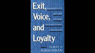 Albert O Hirschman  Exit Voice and Loyalty [upl. by Decamp561]