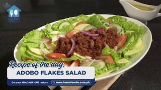 Adobo Flakes Salad  Home Foodie Cooking Show Madalicious [upl. by Adeehsar]